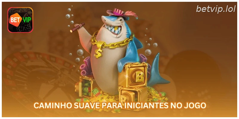 Caminho suave para iniciantes no jogo.