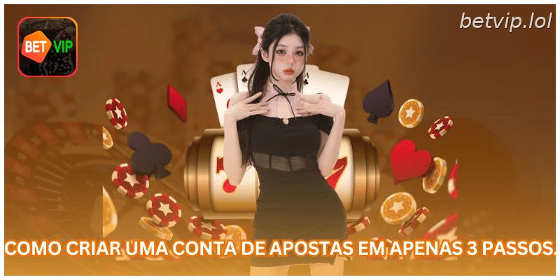 Como criar uma conta de apostas em apenas 3 passos.