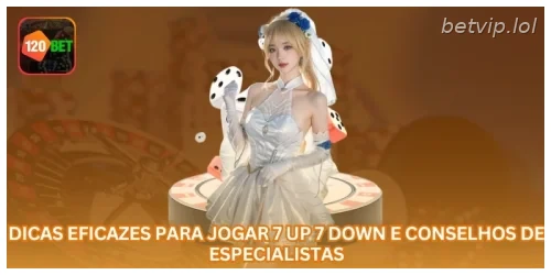 Dicas Eficazes Para Jogar 7 Up 7 Down E Conselhos De Especialistas