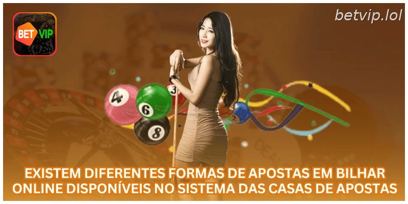 Existem diferentes formas de apostas em bilhar online disponíveis no sistema das casas de apostas.