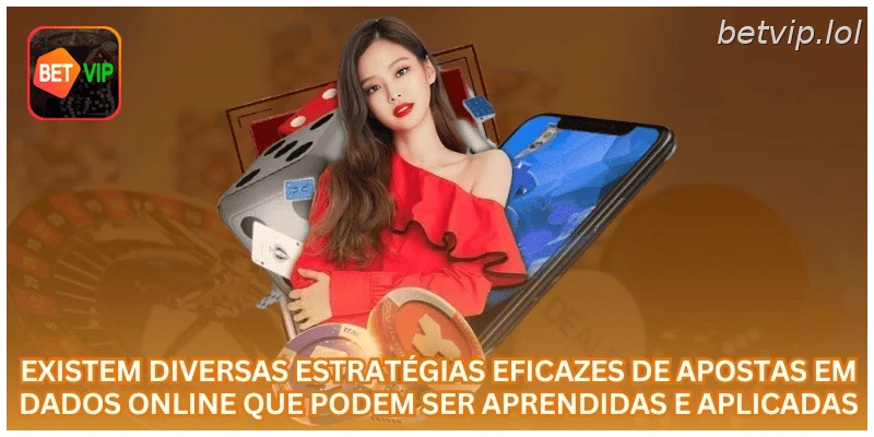 Existem diversas estratégias eficazes de apostas em Dados online que podem ser aprendidas e aplicadas.