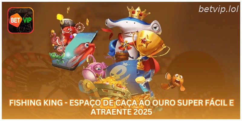 Fishing King - Espaço de caça ao ouro super fácil e atraente 2025