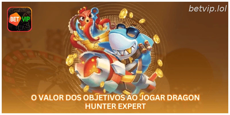 O valor dos objetivos ao jogar Dragon Hunter Expert