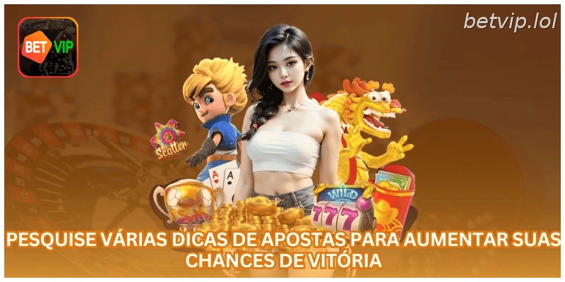 Pesquise várias dicas de apostas para aumentar suas chances de vitória.